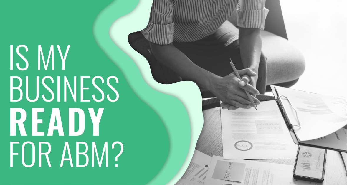 Is my Business Ready to Implement Account-Based Marketing?