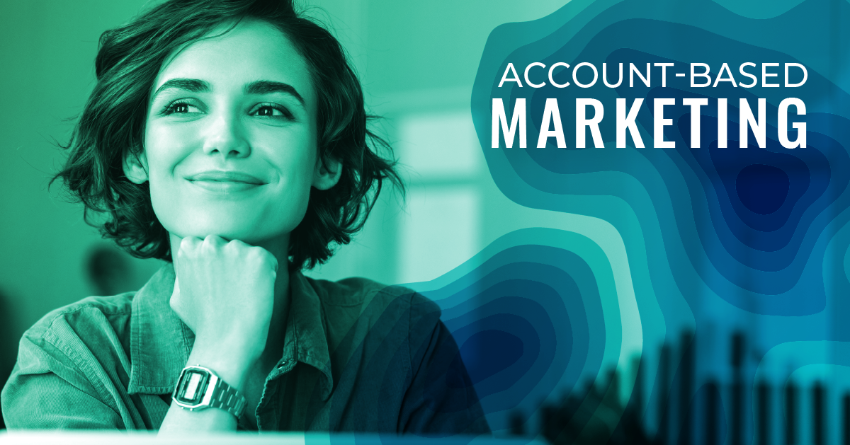 What Kinds of Businesses Should Use Account-Based Marketing?